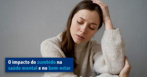 banner blog impacto do zumbido na saude mental e no bem
